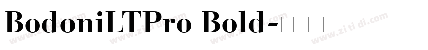 BodoniLTPro Bold字体转换 BodoniLTPro Bold字体转换